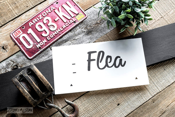 Flea, part of Market Extensions by Funky Junk's Old Sign Stencils. Paint professional looking vintage farmhouse styled market signs with Vintage, Super, Flower and Flea.