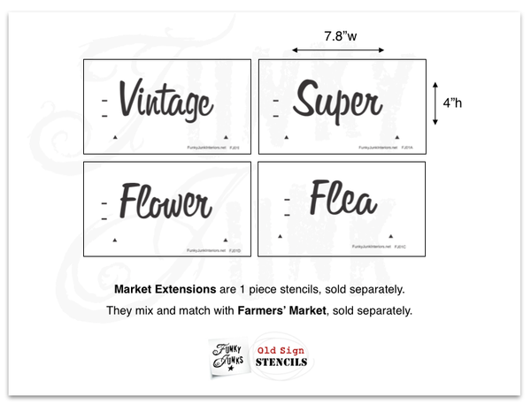 Market Extensions by Funky Junk's Old Sign Stencils. Paint professional looking vintage farmhouse styled market signs with Vintage, Super, Flower and Flea.
