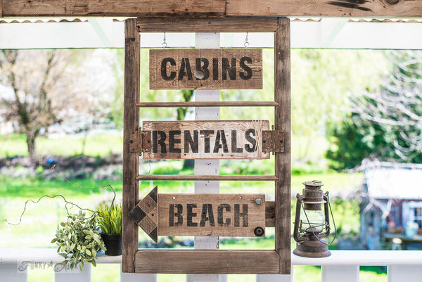 Old window cabin, rentals and beach directional vacation signs made with the Getaway Collection from Funky Junk's Old Sign Stencils