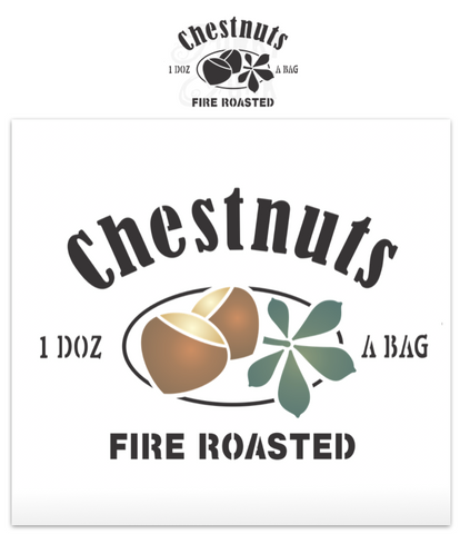 Chestnuts Fire Roasted stencil by Funky Junk's Old Sign Stencils is a Christmas stencil with a whimsical nut-theme! Designed with bold letters along with crate-styled serving info of 1 Doz A Bag, and a logo of 2 chestnut graphics nestled beside a chestnut tree leaf. Sized to create a pillow, tray or label a crate.