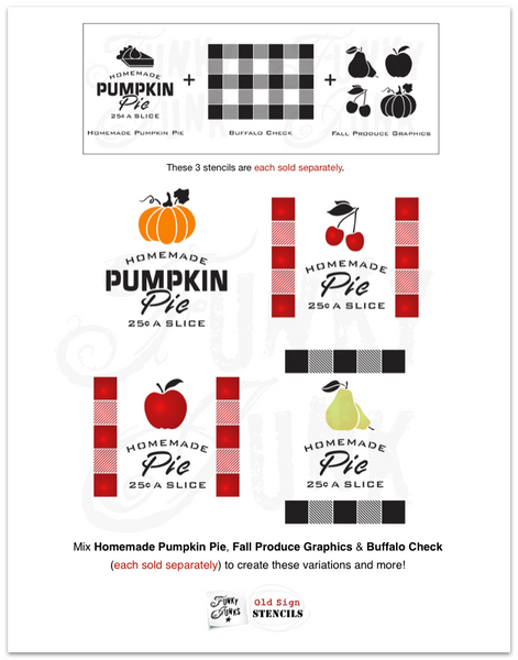 Homemade Pumpkin Pie 25 Cents A Slice by Funky Junk's Old Sign Stencils is a fall stencil that celebrates your love for homemade baking! Designed with bold and script letters, and a slice of pumpkin pie topped with whipping cream. This fall stencil is designed to fit small crates, windows, pillows, placemats, and more!