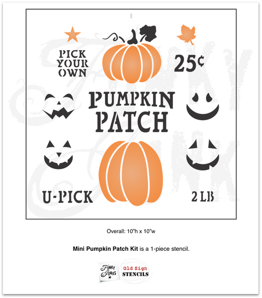 Mini Pumpkin Patch Kit stencil  by Funky Junk's Old Sign Stencils is a 1 sheet stencil of various mix and match pumpkin patch-themed images in compact sizes! Includes Pumpkin Patch, 2 pumpkins,  4 carved Pumpkin face stencils, Pick Your Own, U-Pick, 25 cents, a star, and fall leaf. Designed to create mini wooden pumpkins using the carved faces!