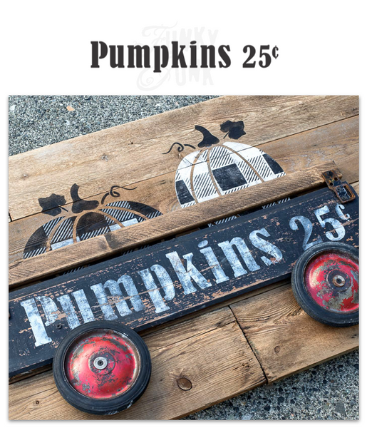 Pumpkins 25 Cents by Funky Junk's Old Sign Stencils is a bold, larger scaled sign stencil that stands well on its own. Or team it up with one of our co-ordinating pumpkin stencil graphics to add more interest! Perfect for displaying on a front porch with your pumpkin stash.