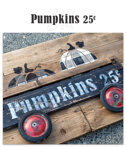 Pumpkins 25 Cents by Funky Junk's Old Sign Stencils is a bold, larger scaled sign stencil that stands well on its own. Or team it up with one of our co-ordinating pumpkin stencil graphics to add more interest! Perfect for displaying on a front porch with your pumpkin stash.