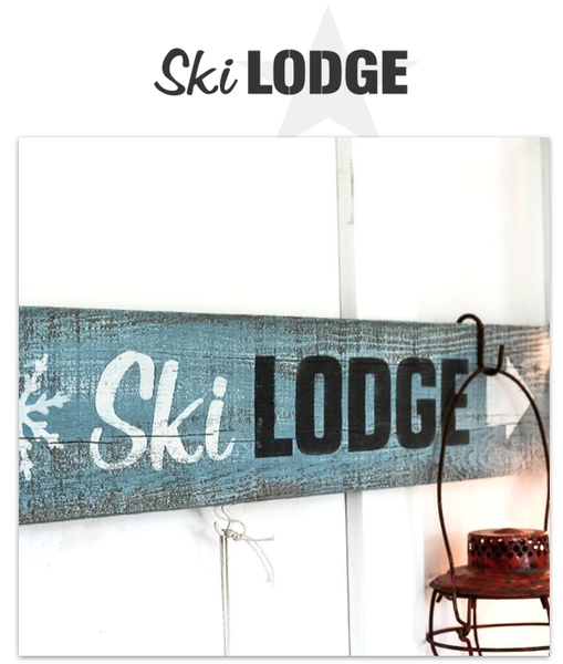 Ski Lodge by Funky Junk's Old Sign Stencils. Paint professional looking winter themed ski lodge signs onto reclaimed wood in minutes with this design! Team with Winter Graphics for whimsical snowflakes!