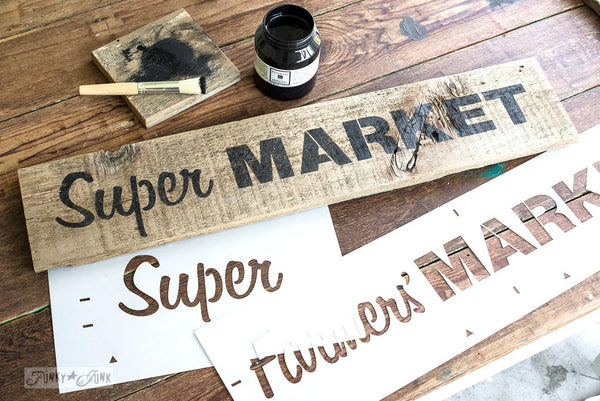 Market Extensions by Funky Junk's Old Sign Stencils. Paint professional looking vintage farmhouse styled market signs with Vintage, Super, Flower and Flea.