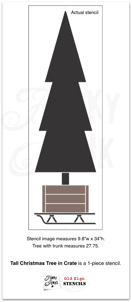 Tall Christmas Tree in Crate stencil by Funky Junk's Old Sign Stencils