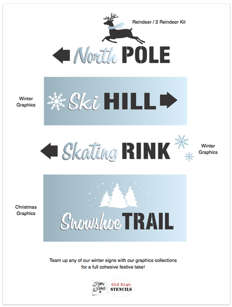 Snowshoe Trail is a Christmas-Winter themed stencil that is mixed with a hand-written script alongside bold for punch! It is scaled to work with our other Winter Directional Signs so you can create a whimsical directional sign with ease! Trim them up with Winter Graphics to achieve the full, snowy effect!